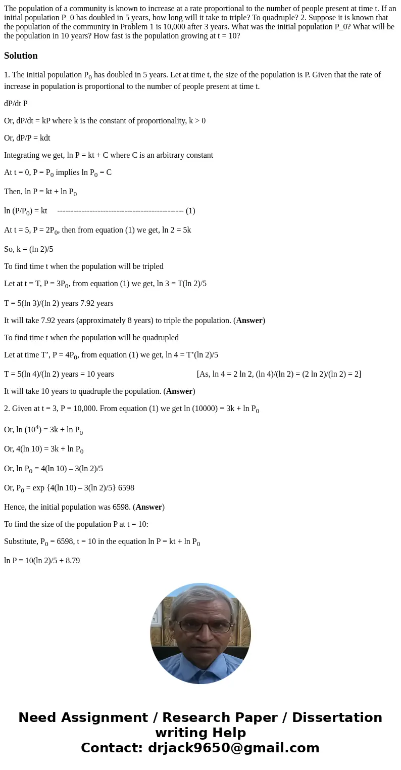 The population of a community is known to increase at a rate proportional to the number of people present at time t. If an initial population P_0 has doubled i  The population of a community is known to increase at a rate proportional to the number of people present at time t. If an initial population P_0 has doubled i