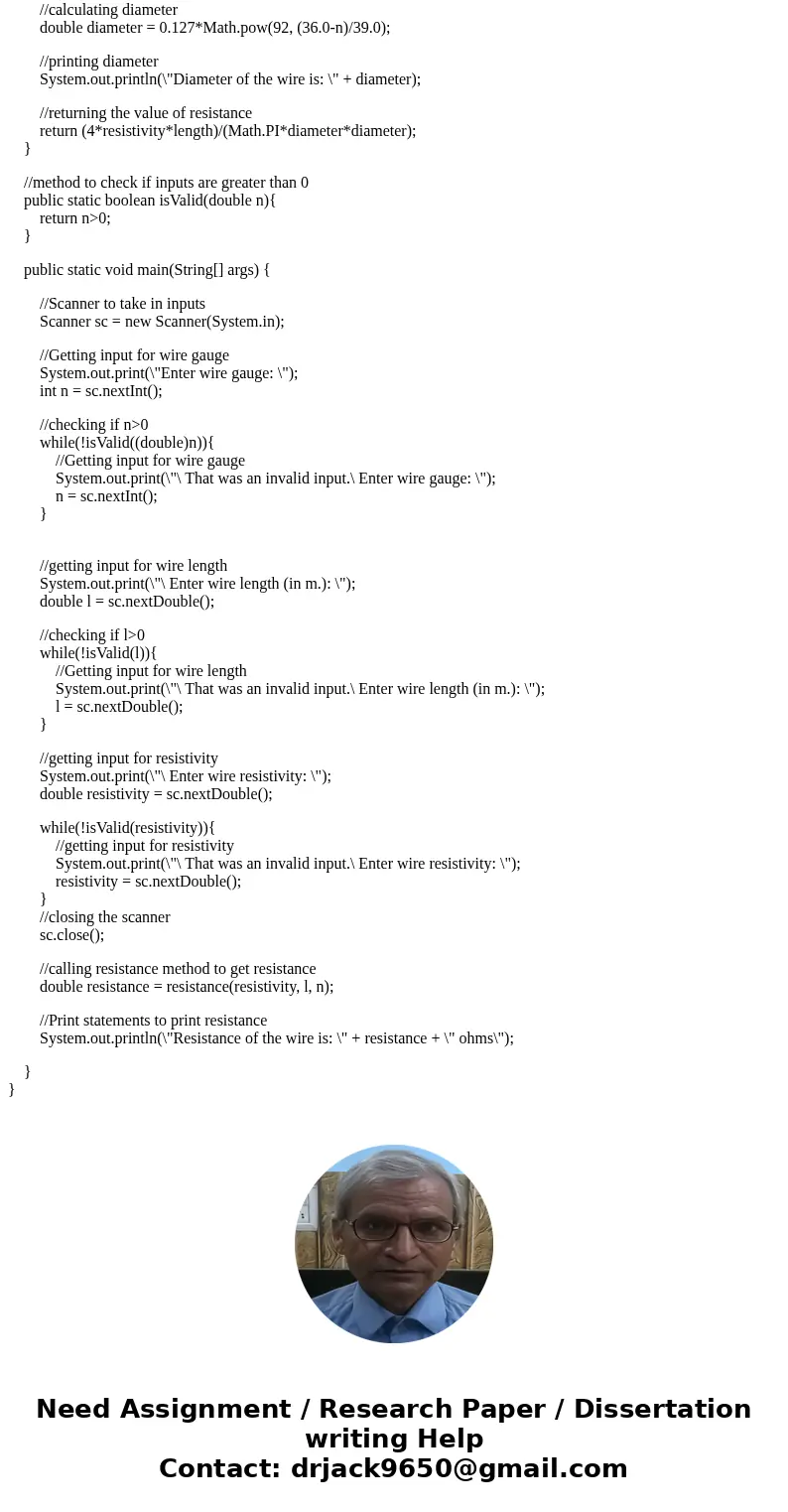  The resistance is a strand of wire can be computed using: R = 4pL/pi d^2 where rho is the resistivity of the wire, L is the length and d is the diameter. The d
