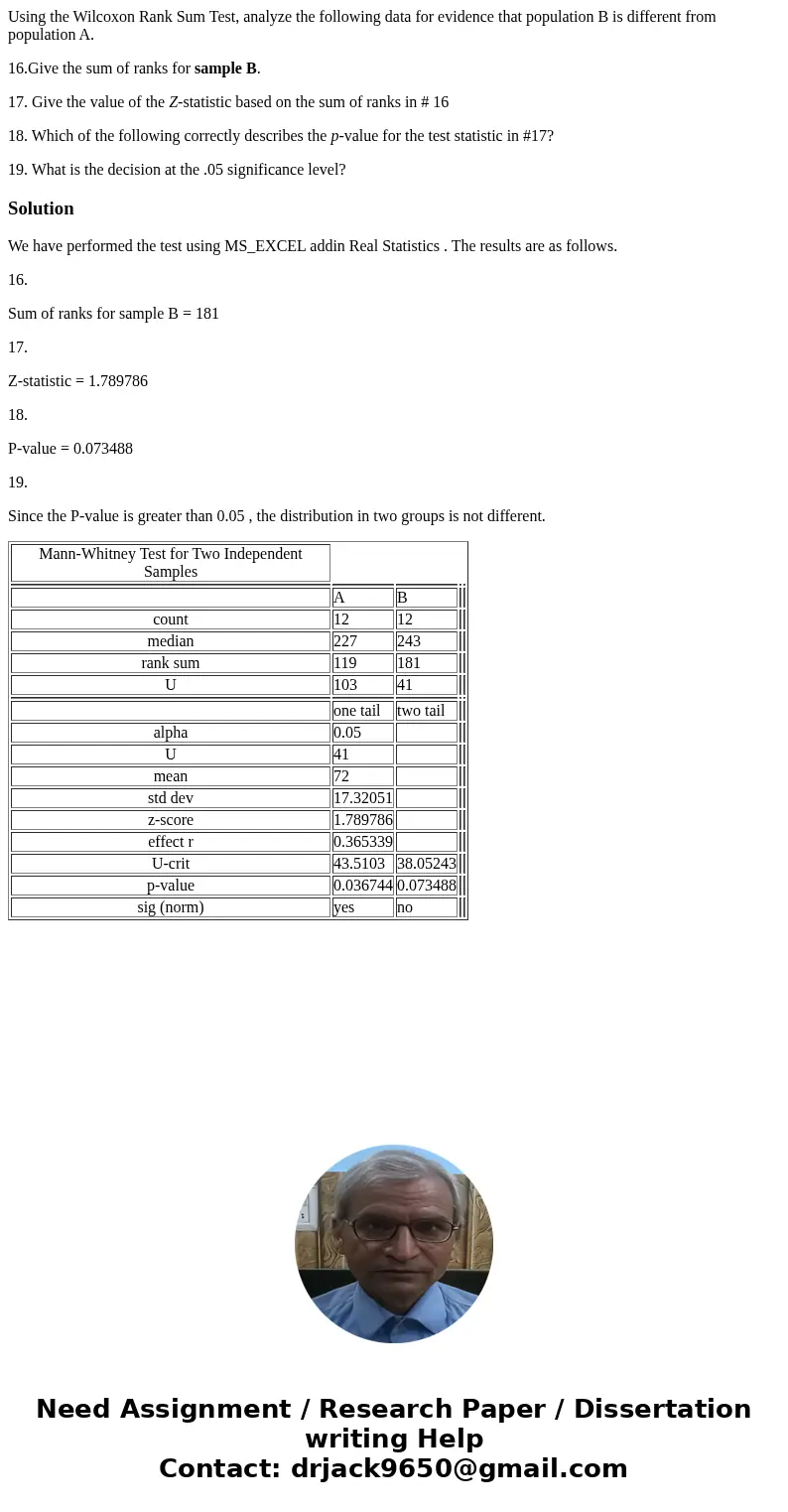 Using the Wilcoxon Rank Sum Test, analyze the following data for evidence that population B is different from population A. 16.Give the sum of ranks for sample 