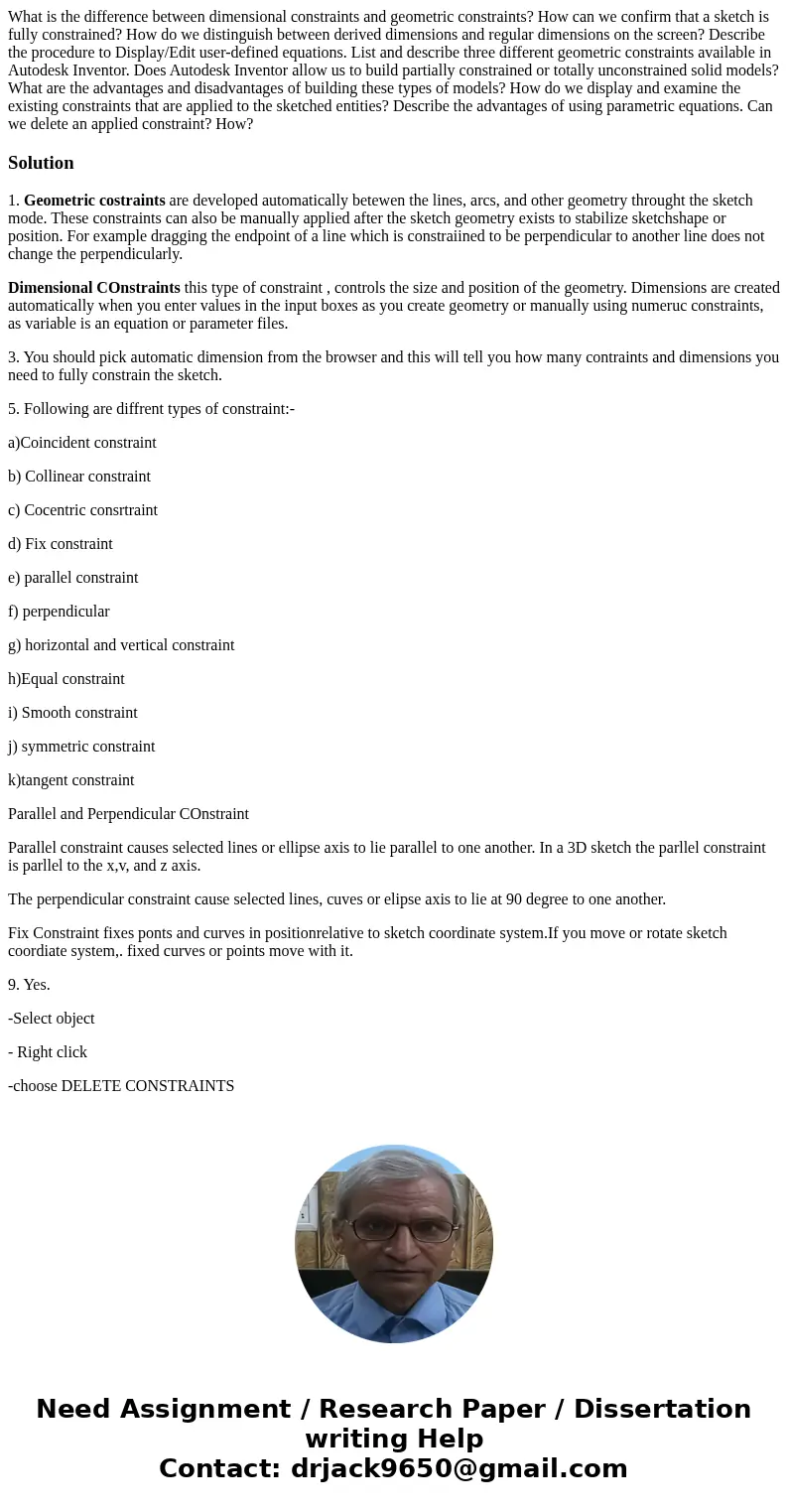 What is the difference between dimensional constraints and geometric constraints? How can we confirm that a sketch is fully constrained? How do we distinguish   What is the difference between dimensional constraints and geometric constraints? How can we confirm that a sketch is fully constrained? How do we distinguish