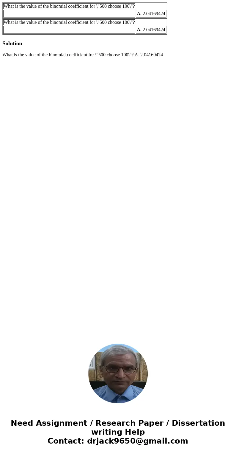 What is the value of the binomial coefficient for \  What is the value of the binomial coefficient for \