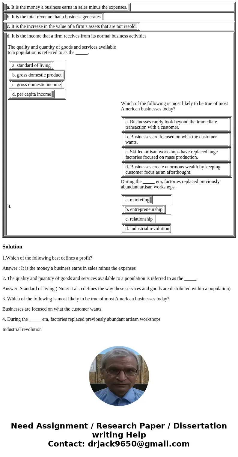 Which of the following best defines a profit? d. It is the income that a firm receives from its normal business activities The quality and quantity of goods and Which of the following best defines a profit? d. It is the income that a firm receives from its normal business activities The quality and quantity of goods and