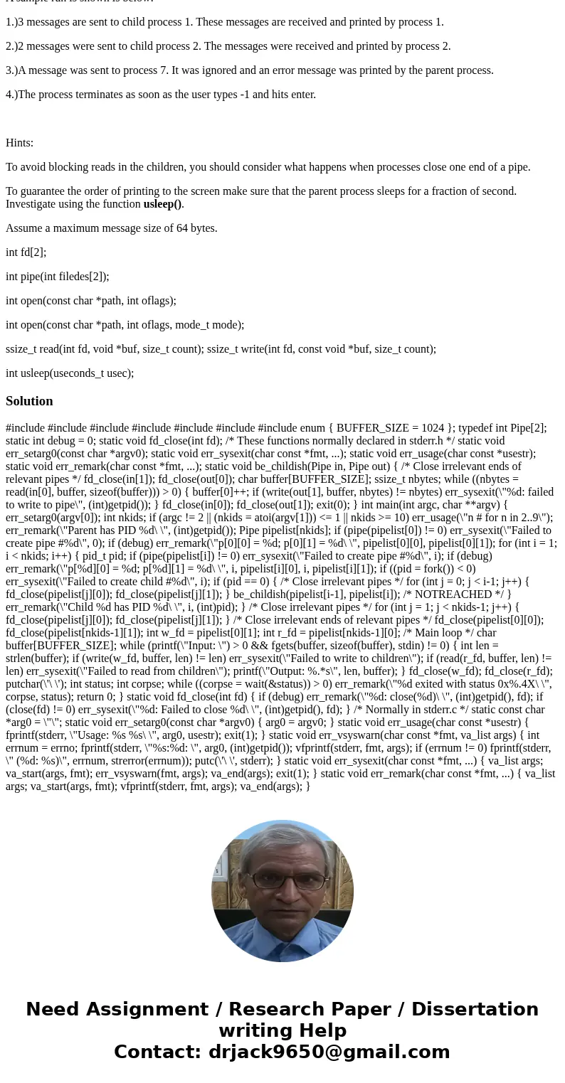 Write a C program that creates 2 child processes(1 and2) and 2 pipes and support sending an unlimited number of messages between the parent and either of the 2 