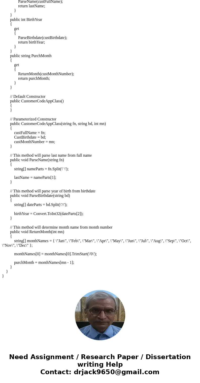 Write a two-class C# application that creates a customer code to be placed on a mailing label for a magazine. Allow the user to input their full name with the f