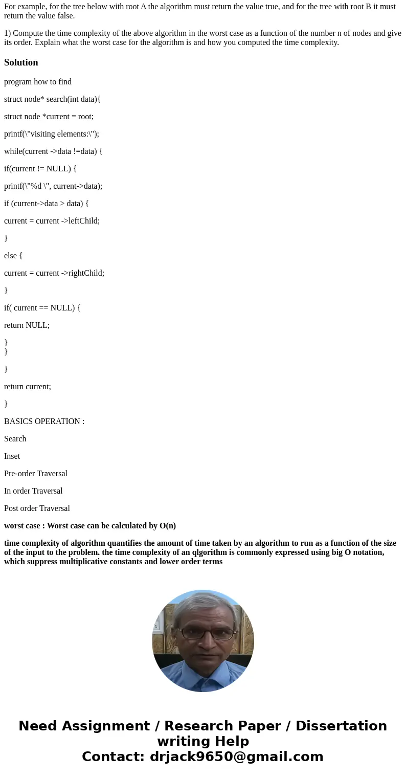 1) Write in pseudocode an algorithm that receives as input the root of a tree and it returns true if the tree is a proper binary tree (i.e. each internal node h 1) Write in pseudocode an algorithm that receives as input the root of a tree and it returns true if the tree is a proper binary tree (i.e. each internal node h