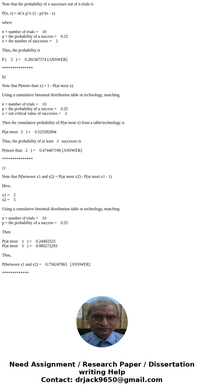 25% of college students say they use credit cards because of the rewards program. You randomly select 10 college students and ask eacgh to name the reason he or