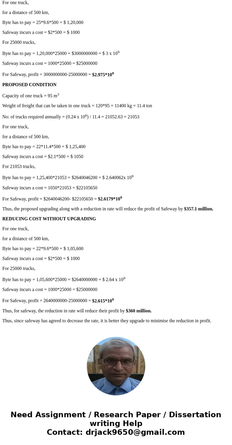  4. Safeway motor carrier has a contract with Byte Computer Company, which corresponds to 0.24 million tons of freight per annum. Safeway operates a fleet of tr