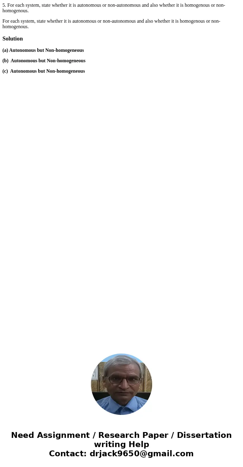 5. For each system, state whether it is autonomous or non-autonomous and also whether it is homogenous or non-homogenous. For each system, state whether it is a