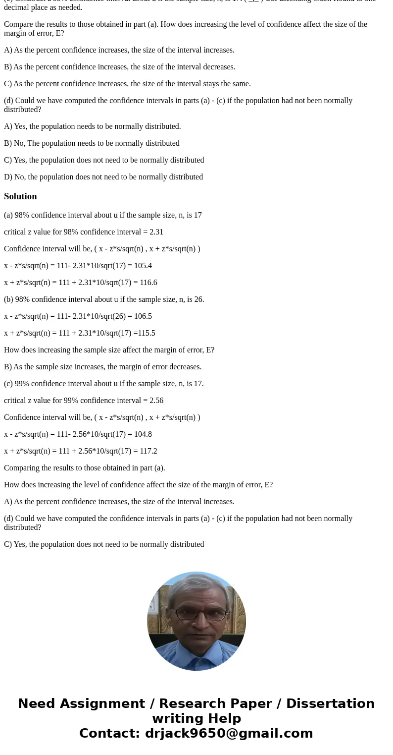 8) A simple random sample of size n is drawn from a population that is normally distributed. The sample mean, x, is found to be 111, and the sample standard dev