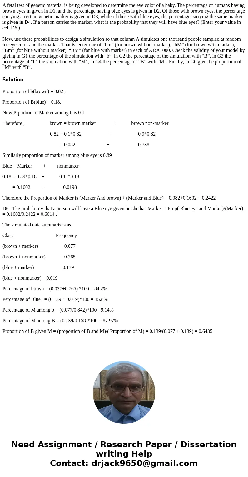 A fetal test of genetic material is being developed to determine the eye color of a baby. The percentage of humans having brown eyes in given in D1, and the per
