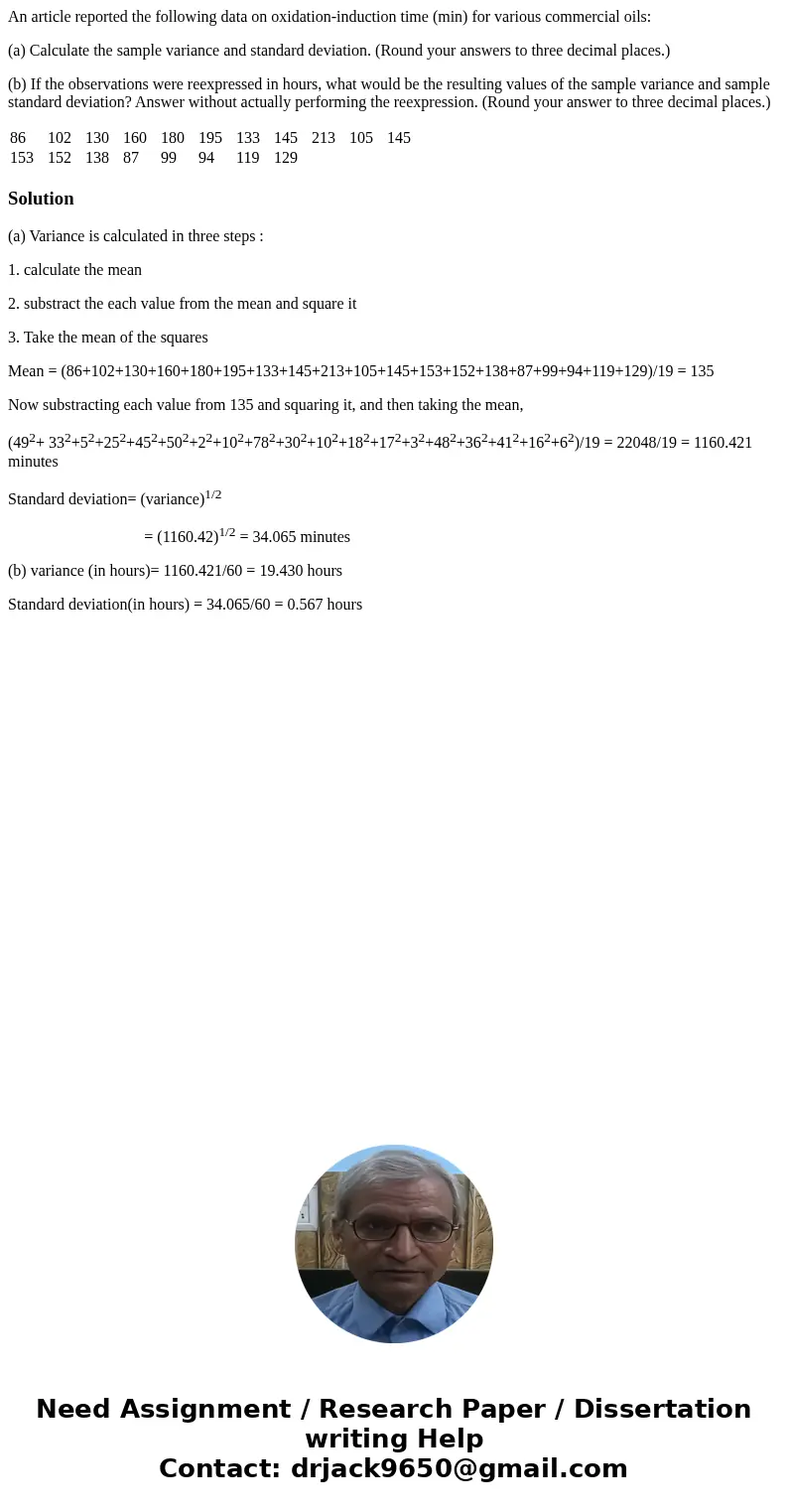 An article reported the following data on oxidation-induction time (min) for various commercial oils: (a) Calculate the sample variance and standard deviation.  An article reported the following data on oxidation-induction time (min) for various commercial oils: (a) Calculate the sample variance and standard deviation.