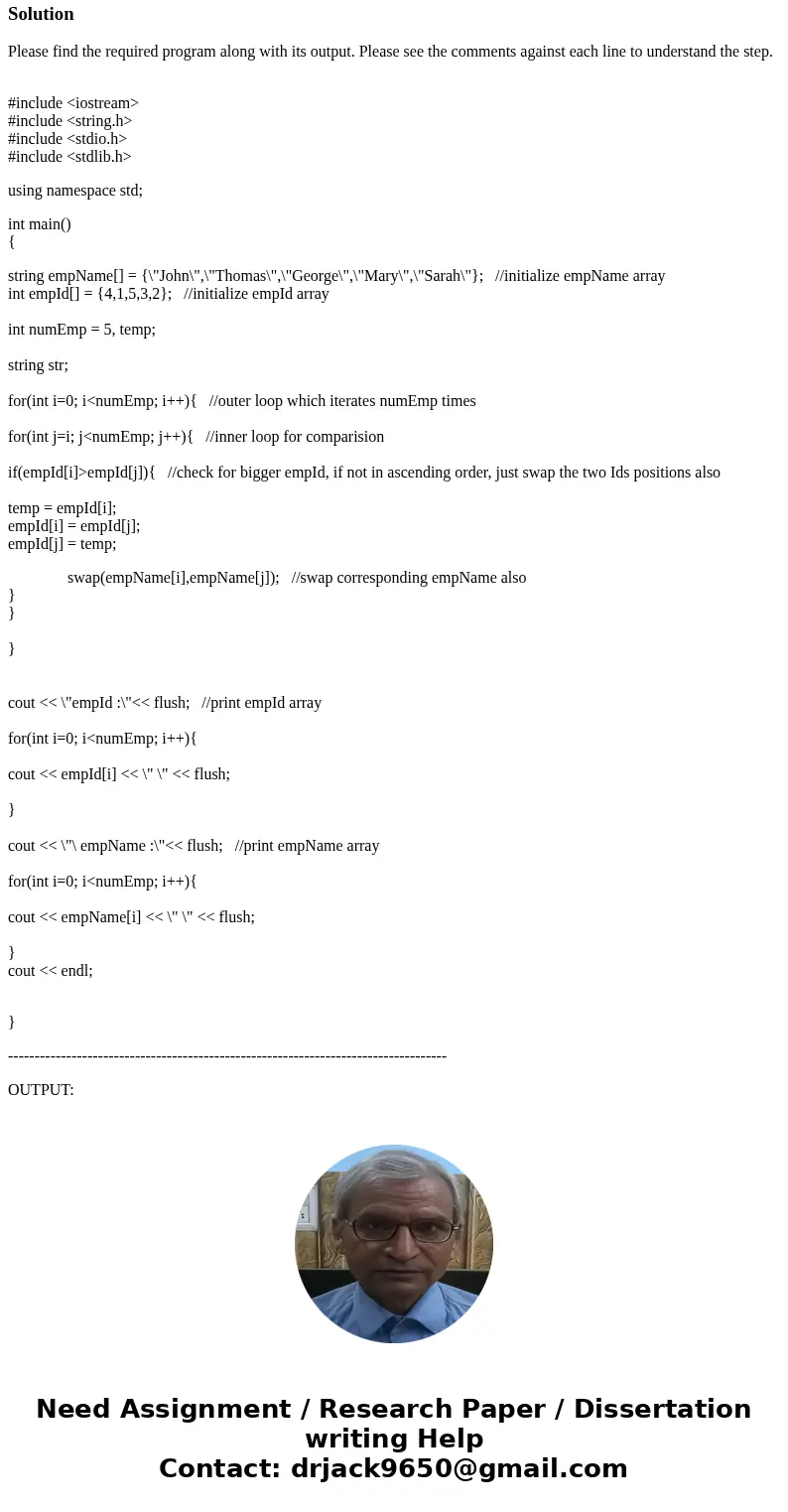 Assume that empName and empID are two parallel arrays of size numEmp that hold employee data. Write a pseudocode algorithm that sorts the empID array in ascend  Assume that empName and empID are two parallel arrays of size numEmp that hold employee data. Write a pseudocode algorithm that sorts the empID array in ascend