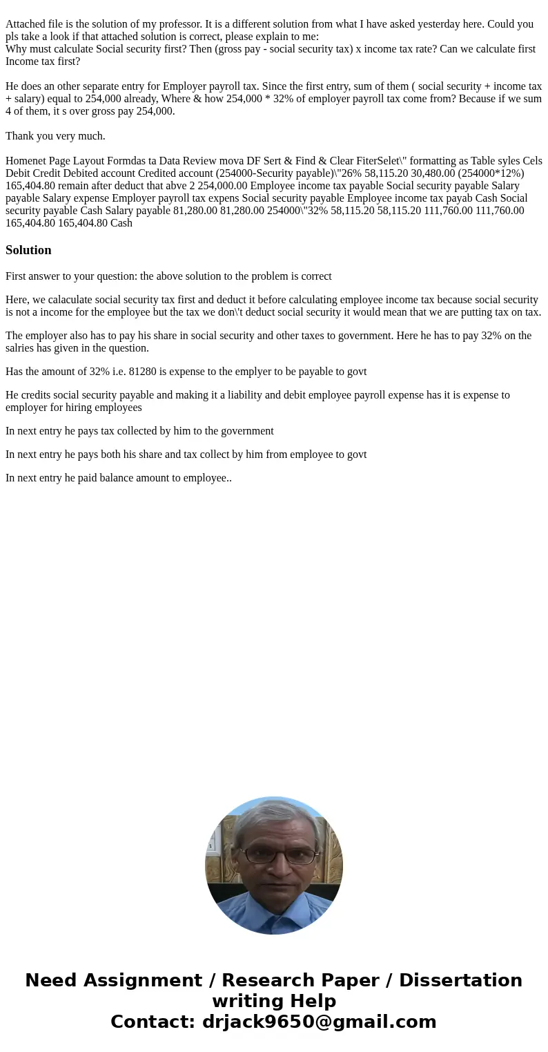  Attached file is the solution of my professor. It is a different solution from what I have asked yesterday here. Could you pls take a look if that attached sol