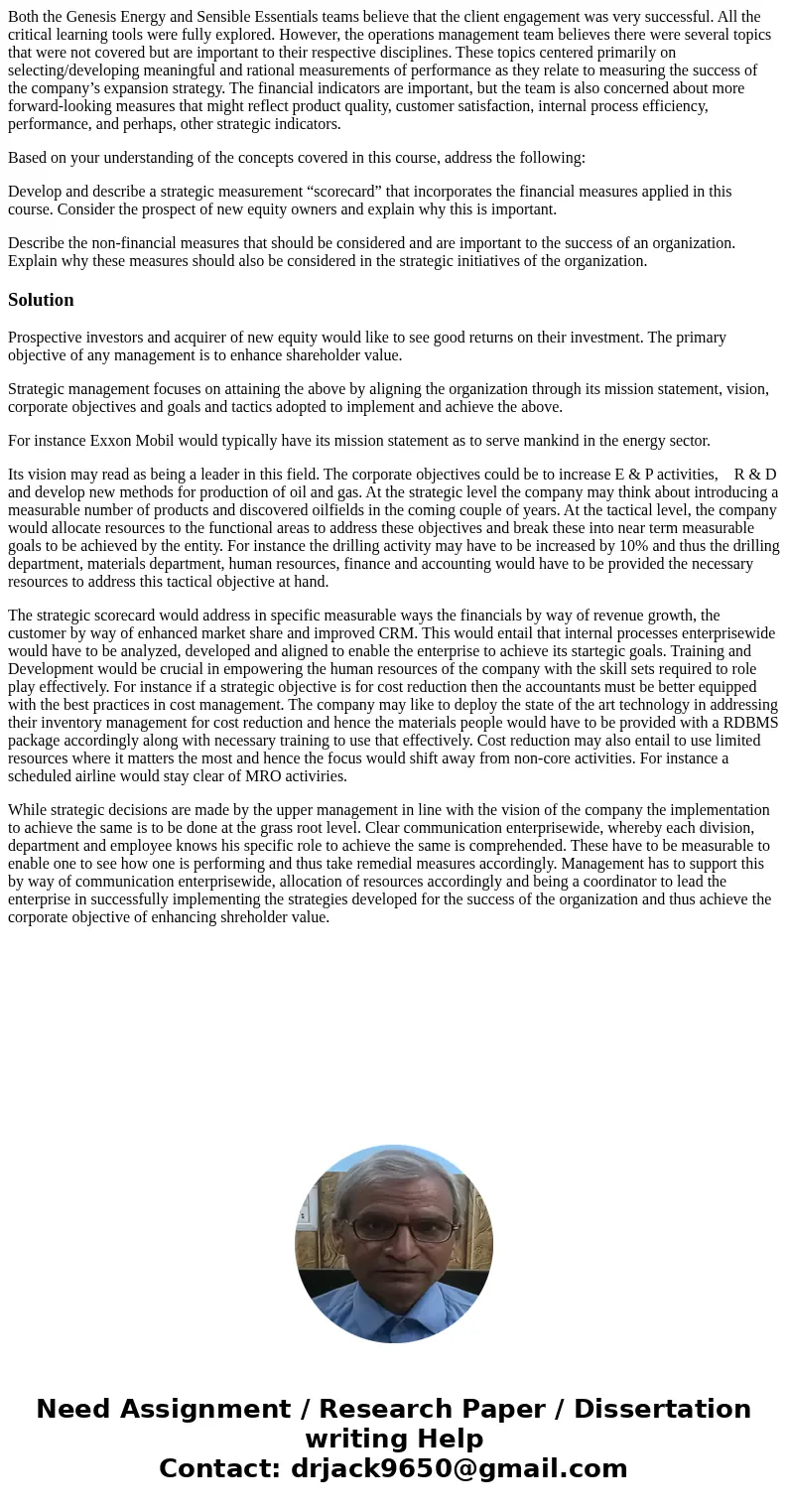 Both the Genesis Energy and Sensible Essentials teams believe that the client engagement was very successful. All the critical learning tools were fully explore