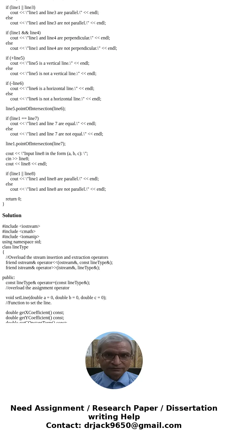 c++ Overloading the operators <<, >>, =, +, , ==, ||, and && for the class lineType BACKGROUND: -Equation of a line: ax+by=c is the standard c++ Overloading the operators <<, >>, =, +, , ==, ||, and && for the class lineType BACKGROUND: -Equation of a line: ax+by=c is the standard