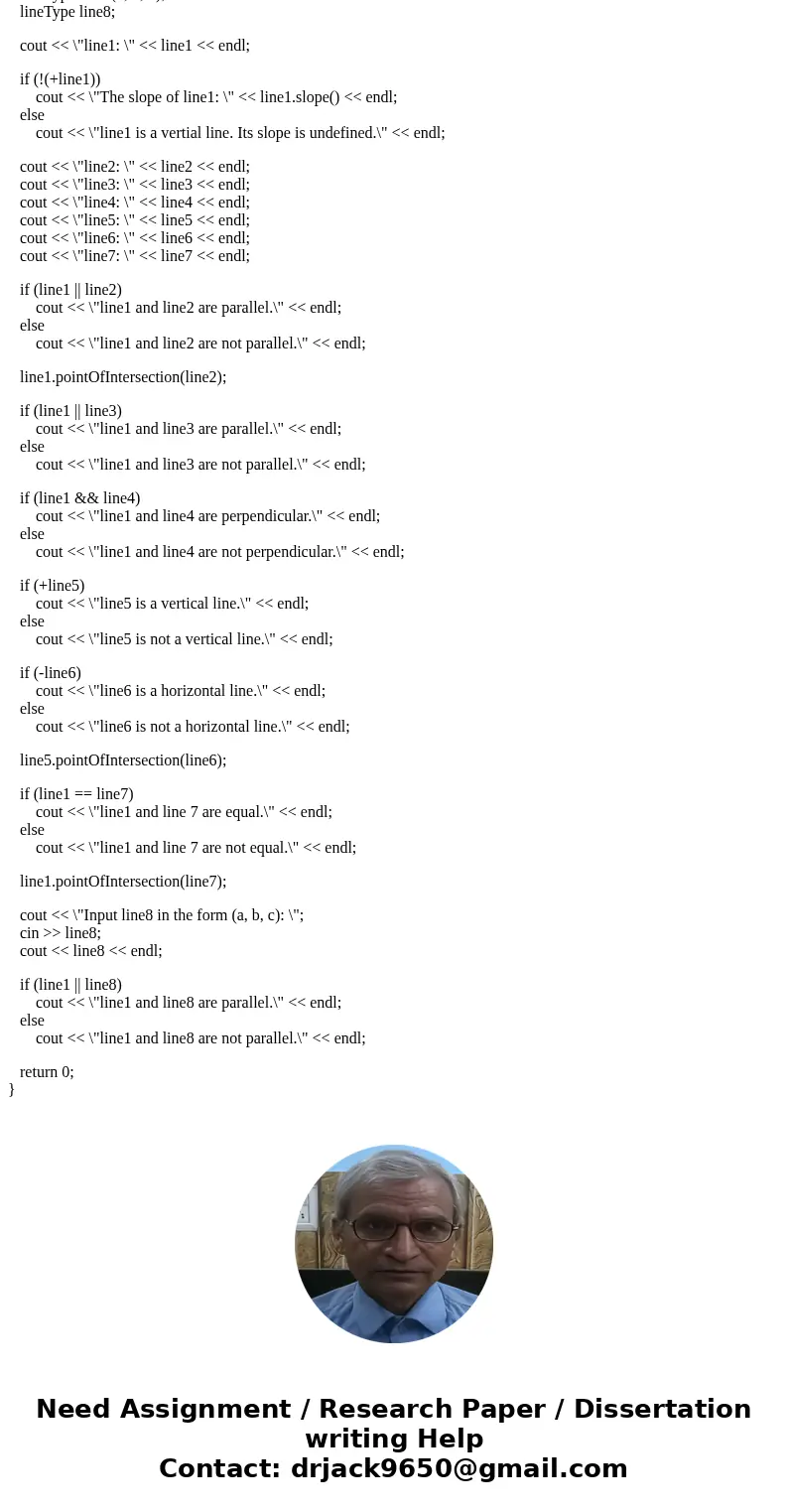 c++ Overloading the operators <<, >>, =, +, , ==, ||, and && for the class lineType BACKGROUND: -Equation of a line: ax+by=c is the standard c++ Overloading the operators <<, >>, =, +, , ==, ||, and && for the class lineType BACKGROUND: -Equation of a line: ax+by=c is the standard