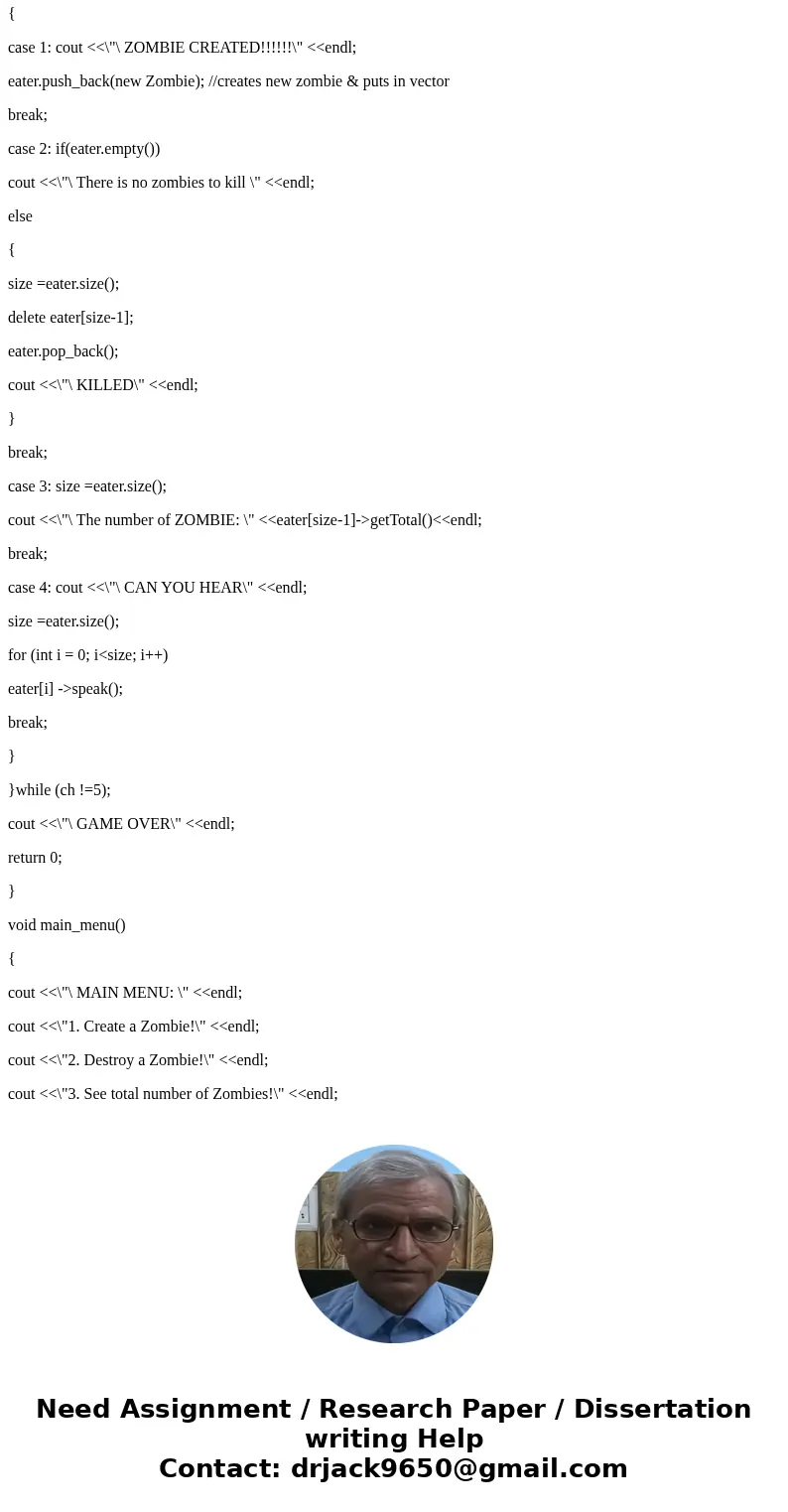 C++ Write a class called Zombie. It should have a method called speak() that prints \ C++ Write a class called Zombie. It should have a method called speak() that prints \