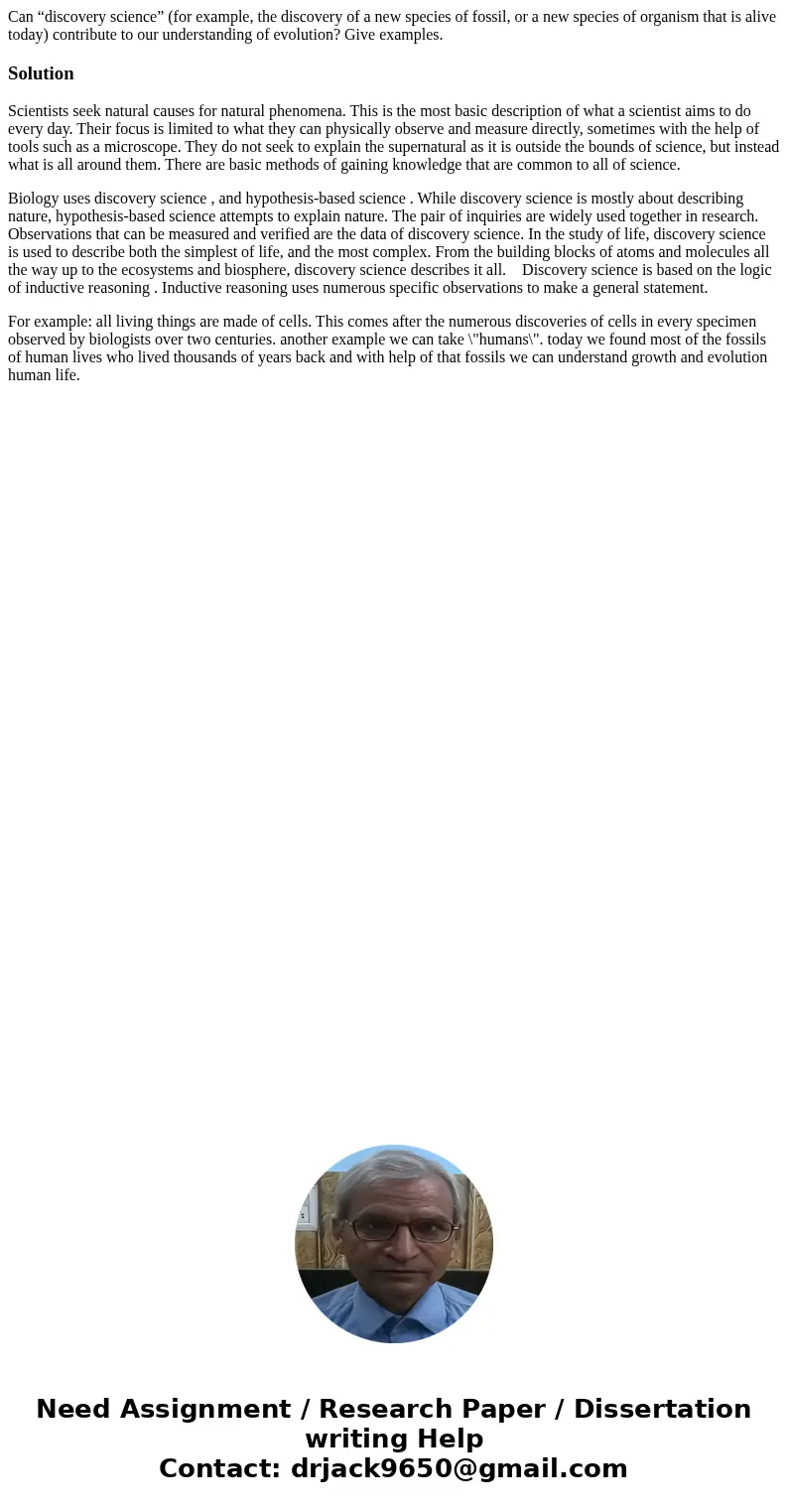 Can “discovery science” (for example, the discovery of a new species of fossil, or a new species of organism that is alive today) contribute to our understandin