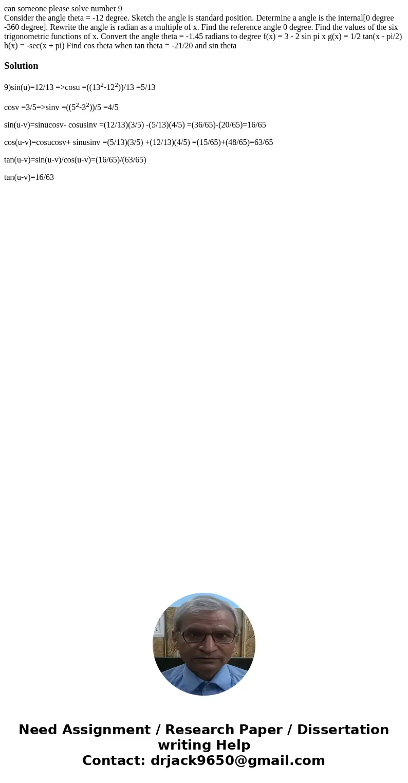 can someone please solve number 9 Consider the angle theta = -12 degree. Sketch the angle is standard position. Determine a angle is the internal[0 degree -360  can someone please solve number 9 Consider the angle theta = -12 degree. Sketch the angle is standard position. Determine a angle is the internal[0 degree -360