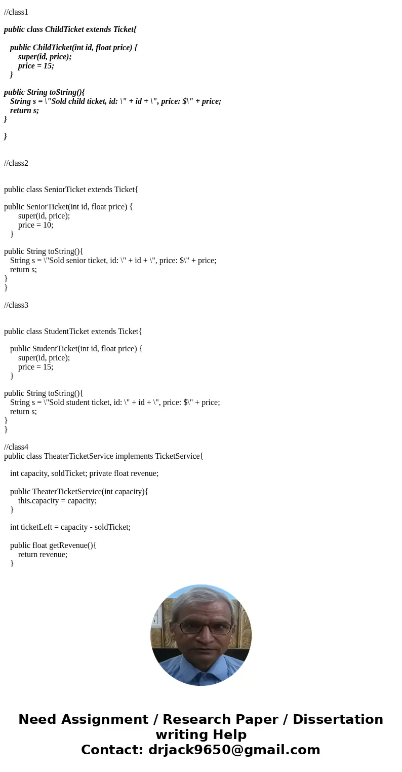 Can you kindly help me with the assignment(C++) attached below regarding java programming? My task is to write a program that sells different types of tickets (
