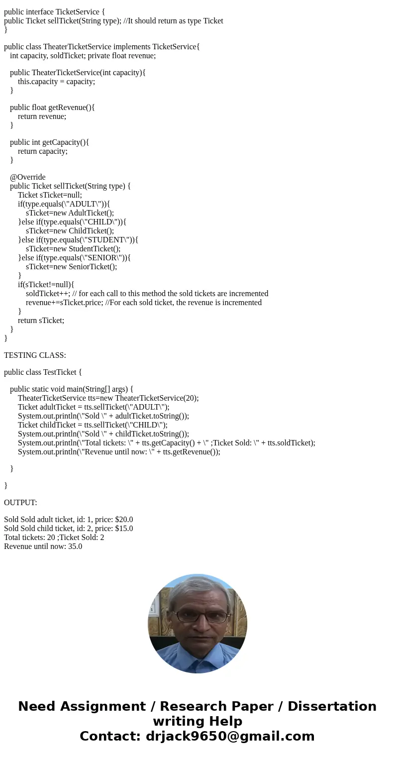 Can you kindly help me with the assignment(C++) attached below regarding java programming? My task is to write a program that sells different types of tickets (