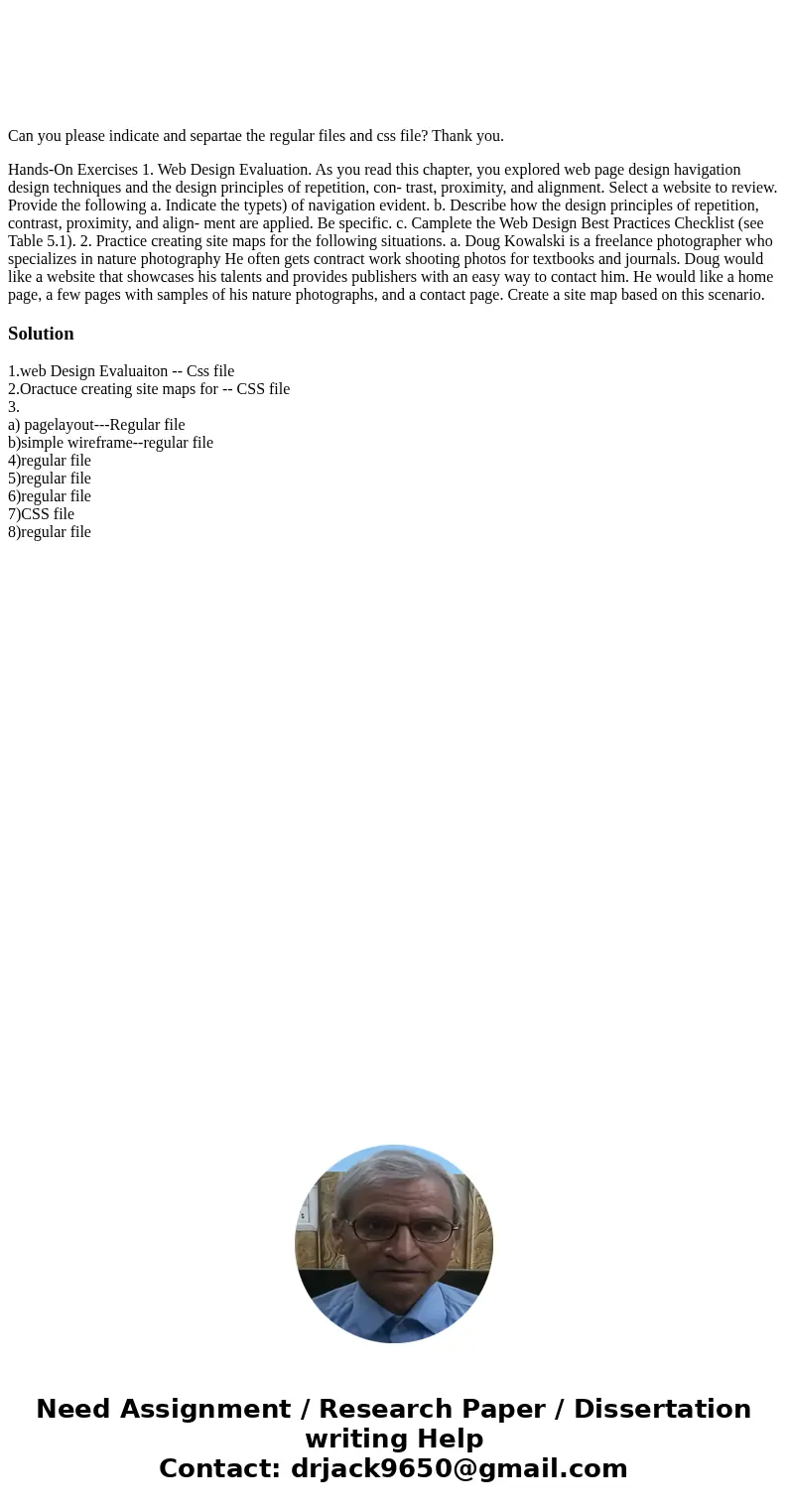  Can you please indicate and separtae the regular files and css file? Thank you. Hands-On Exercises 1. Web Design Evaluation. As you read this chapter, you expl