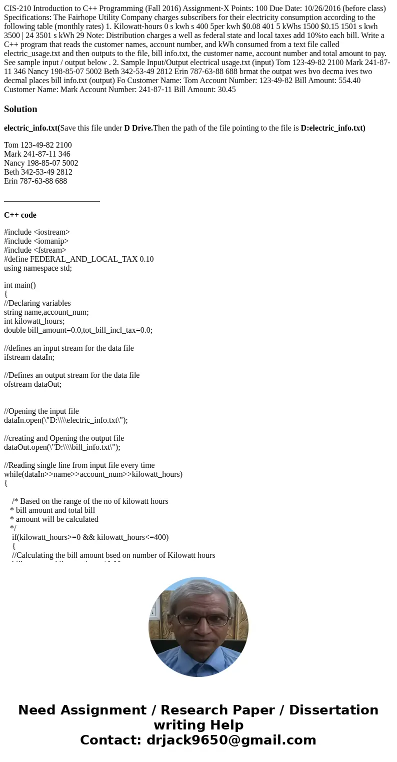 CIS-210 Introduction to C++ Programming (Fall 2016) Assignment-X Points: 100 Due Date: 10/26/2016 (before class) Specifications: The Fairhope Utility Company c  CIS-210 Introduction to C++ Programming (Fall 2016) Assignment-X Points: 100 Due Date: 10/26/2016 (before class) Specifications: The Fairhope Utility Company c
