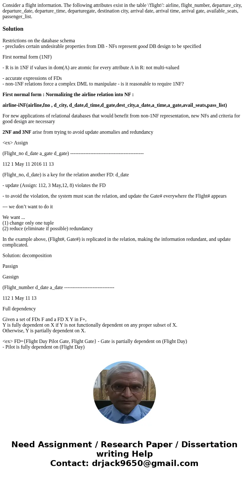 Consider a flight information. The following attributes exist in the table \'flight\': airline, flight_number, departure_city, departure_date, departure_time,   Consider a flight information. The following attributes exist in the table \'flight\': airline, flight_number, departure_city, departure_date, departure_time,