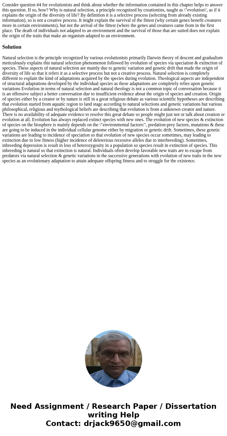  Consider question #4 for evolutionists and think about whether the information contained in this chapter helps to answer this question. If so, how? Why is natu