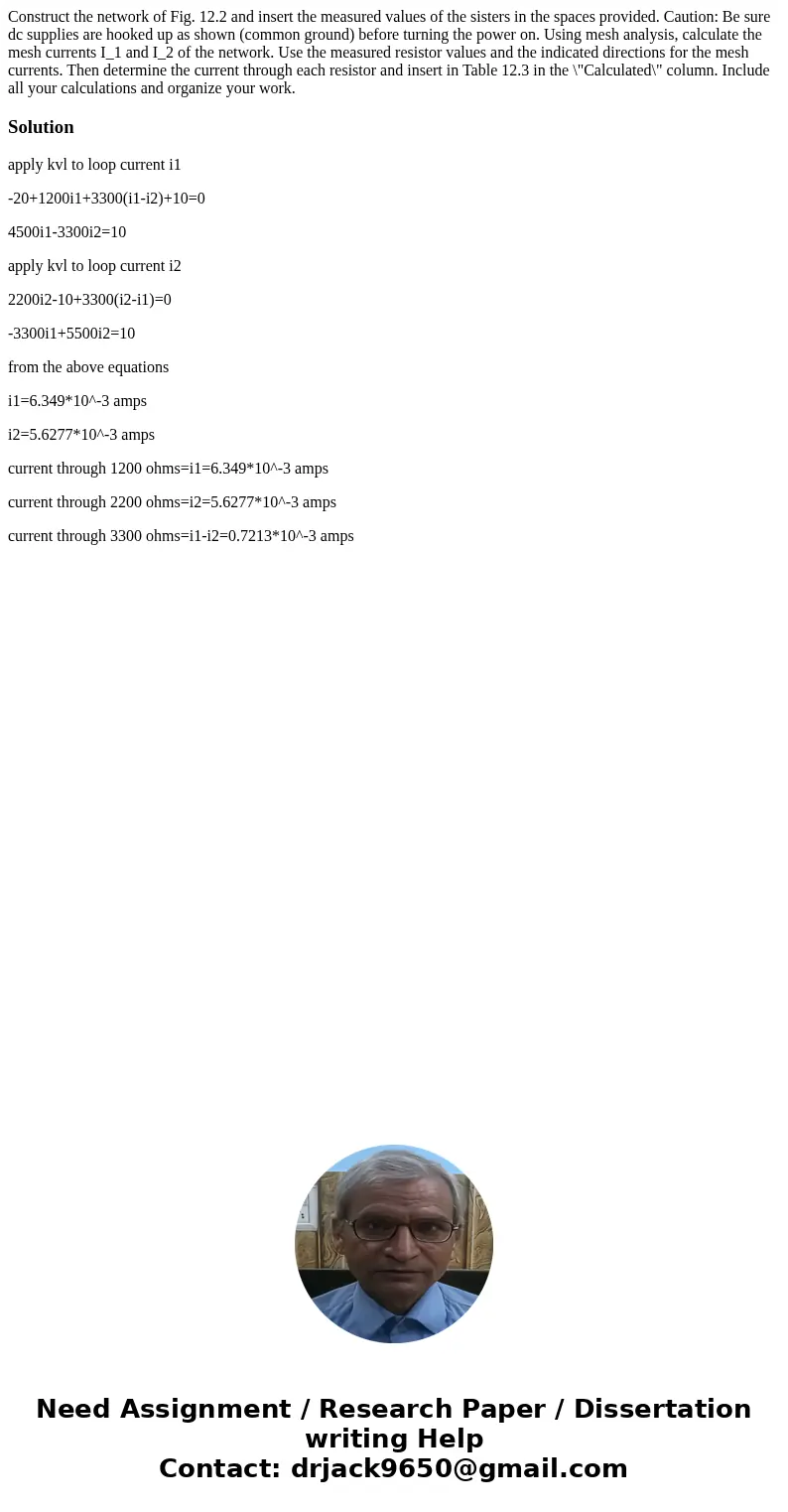  Construct the network of Fig. 12.2 and insert the measured values of the sisters in the spaces provided. Caution: Be sure dc supplies are hooked up as shown (c