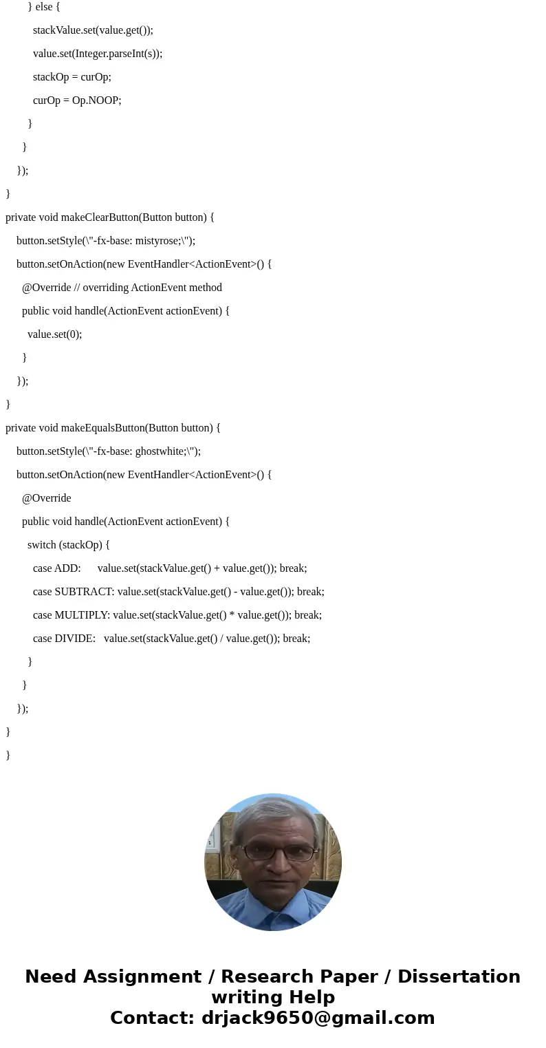 Description Using JavaFX and any of its associated controls, recreate an interface. Examples include items like microwaves, calculators, ATMs, car radios, media Description Using JavaFX and any of its associated controls, recreate an interface. Examples include items like microwaves, calculators, ATMs, car radios, media