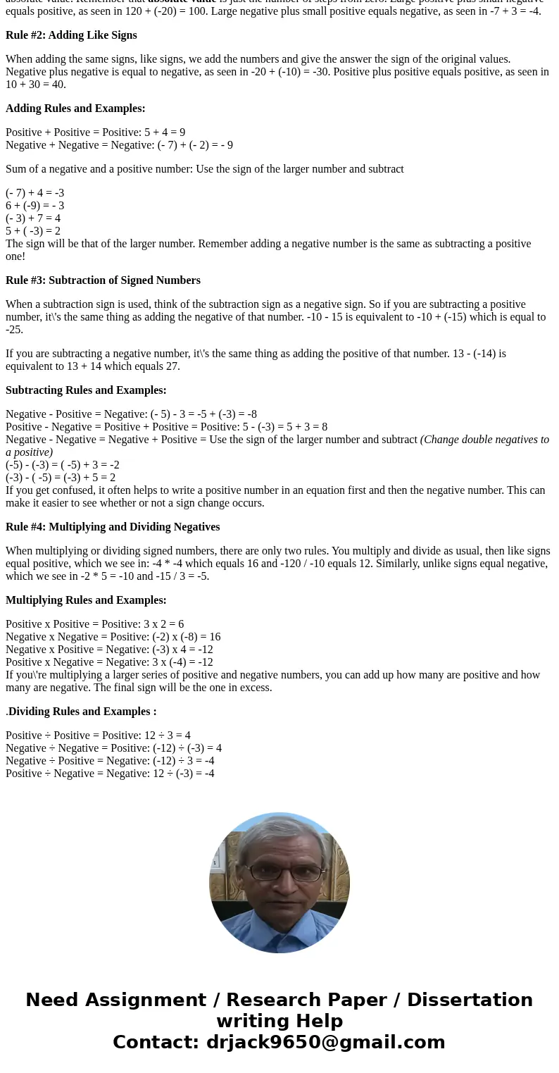  Discuss the different ways that negative integers can be represented. How does this impact performing arithmetic operations, such as addition and subtraction?S