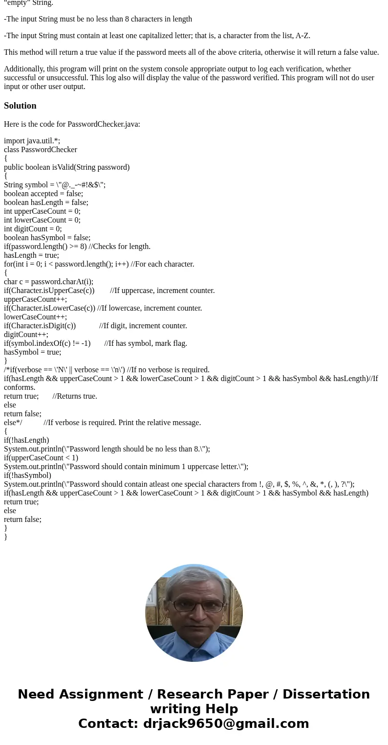 Do NOT use regular expressions, Pattern, or Matcher classes to solve this program; use appropriate String, StringBuffer, and/or Character methods. Create a Pswd Do NOT use regular expressions, Pattern, or Matcher classes to solve this program; use appropriate String, StringBuffer, and/or Character methods. Create a Pswd