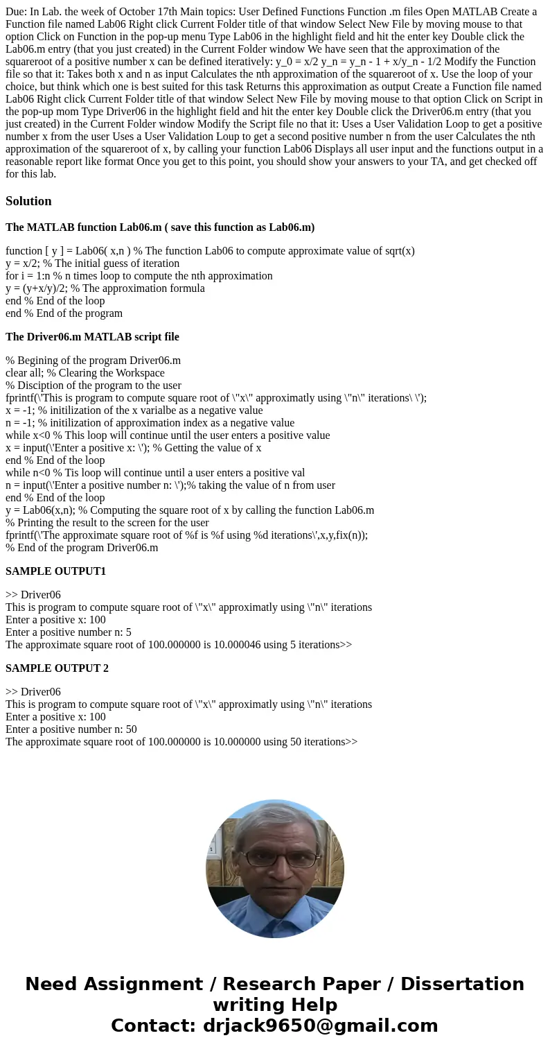 Due: In Lab. the week of October 17th Main topics: User Defined Functions Function .m files Open MATLAB Create a Function file named Lab06 Right click Current 