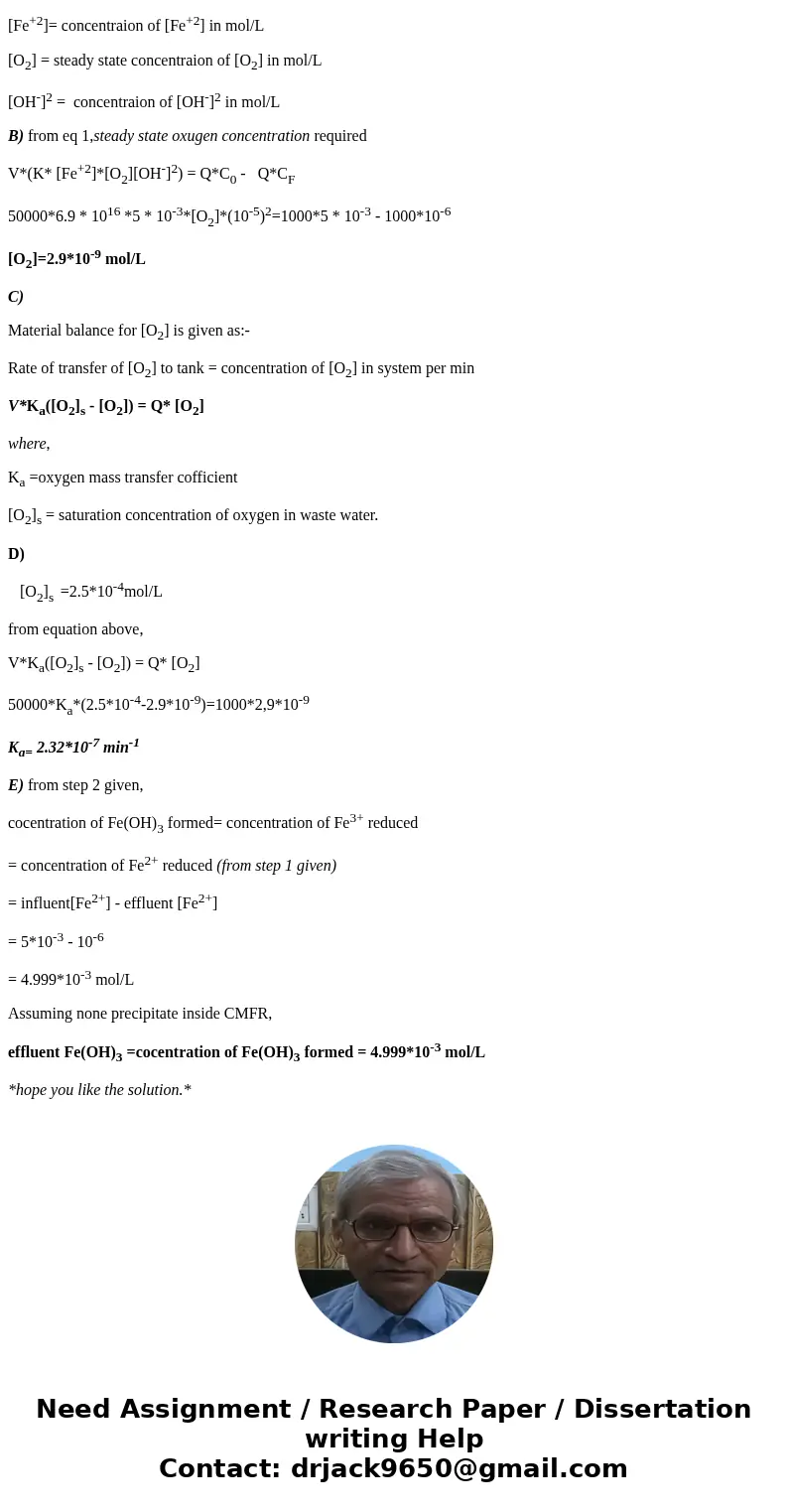  Ferrous iron (Fe2) must be removed from a steel plant wastewater to meet an effluent discharge limit of 1 ×10-6 mol/L, The treatment will be carried out in two
