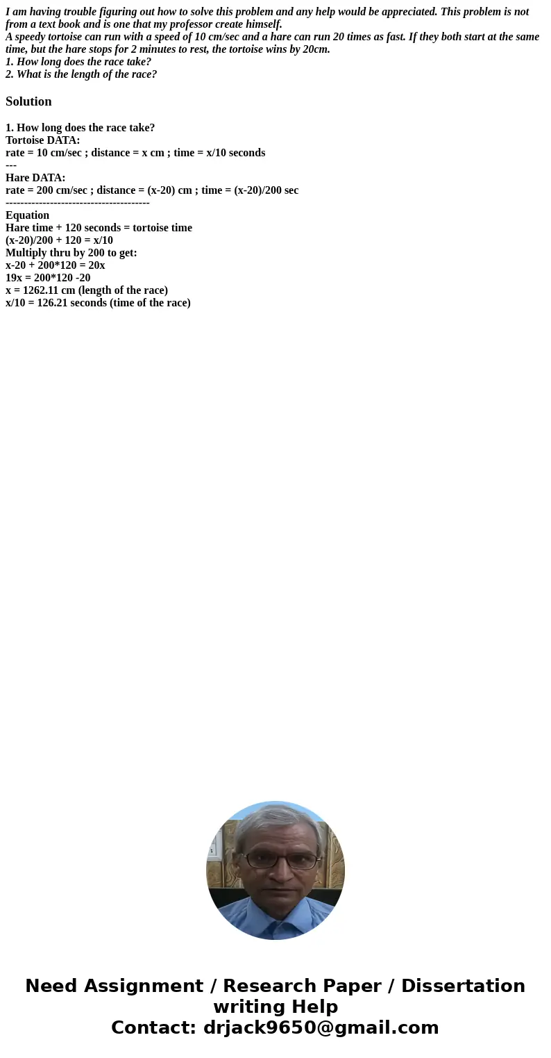 I am having trouble figuring out how to solve this problem and any help would be appreciated. This problem is not from a text book and is one that my professor  I am having trouble figuring out how to solve this problem and any help would be appreciated. This problem is not from a text book and is one that my professor