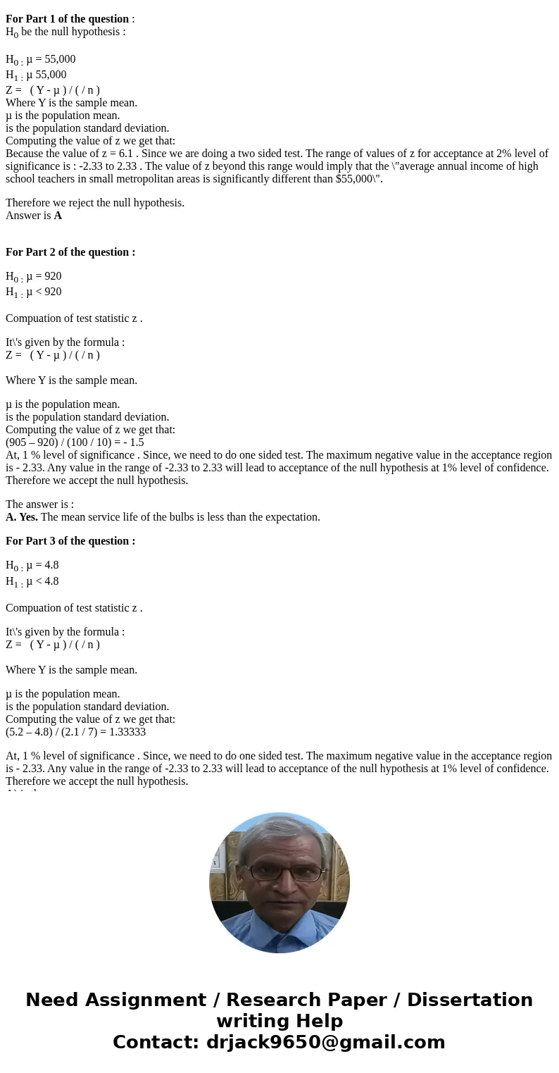 I need an answer and an explanation please. :) Saba believes that the average annual income of high school teachers in small metropolitan areas is different tha