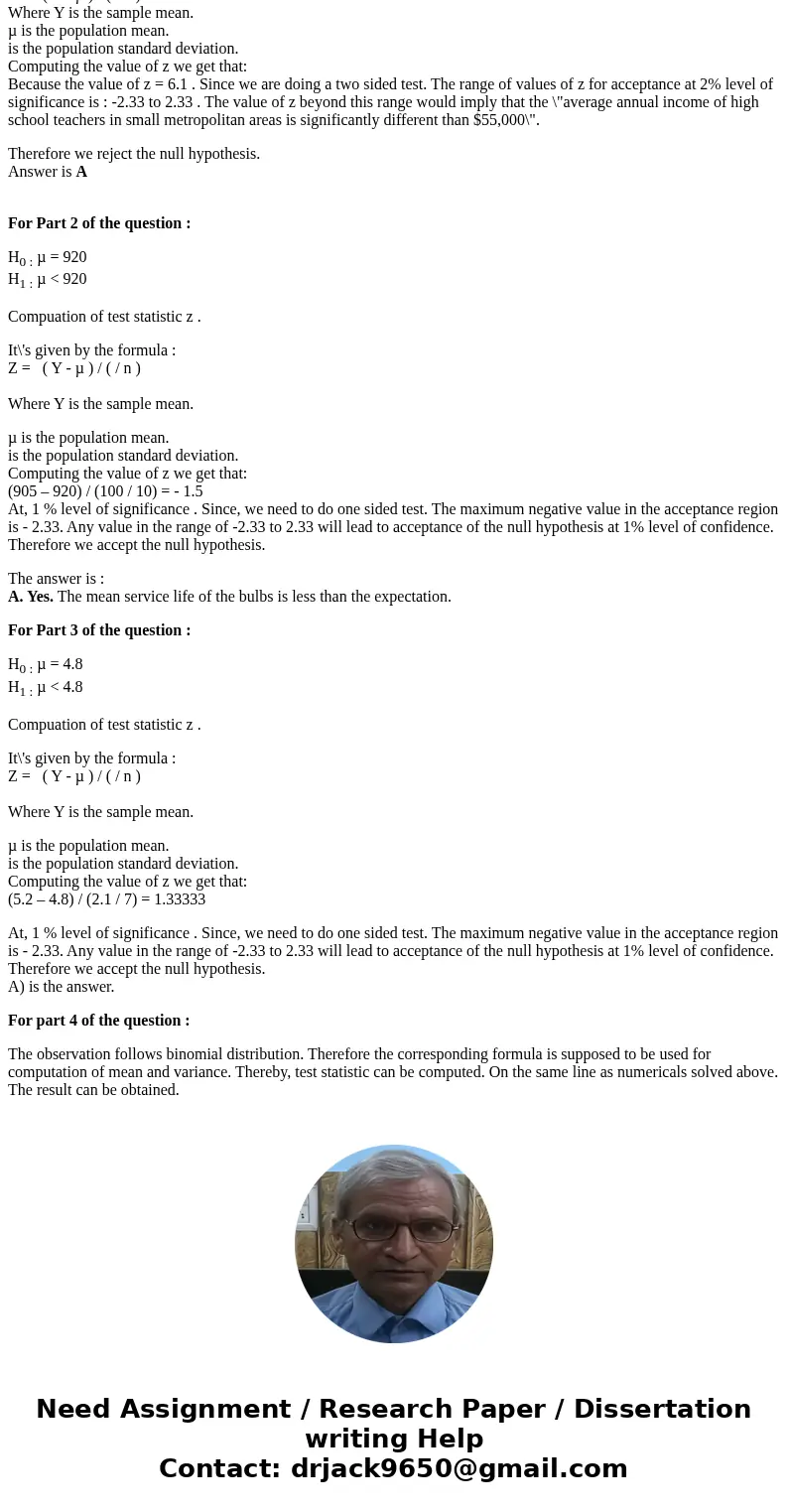 I need an answer and an explanation please. :) Saba believes that the average annual income of high school teachers in small metropolitan areas is different tha