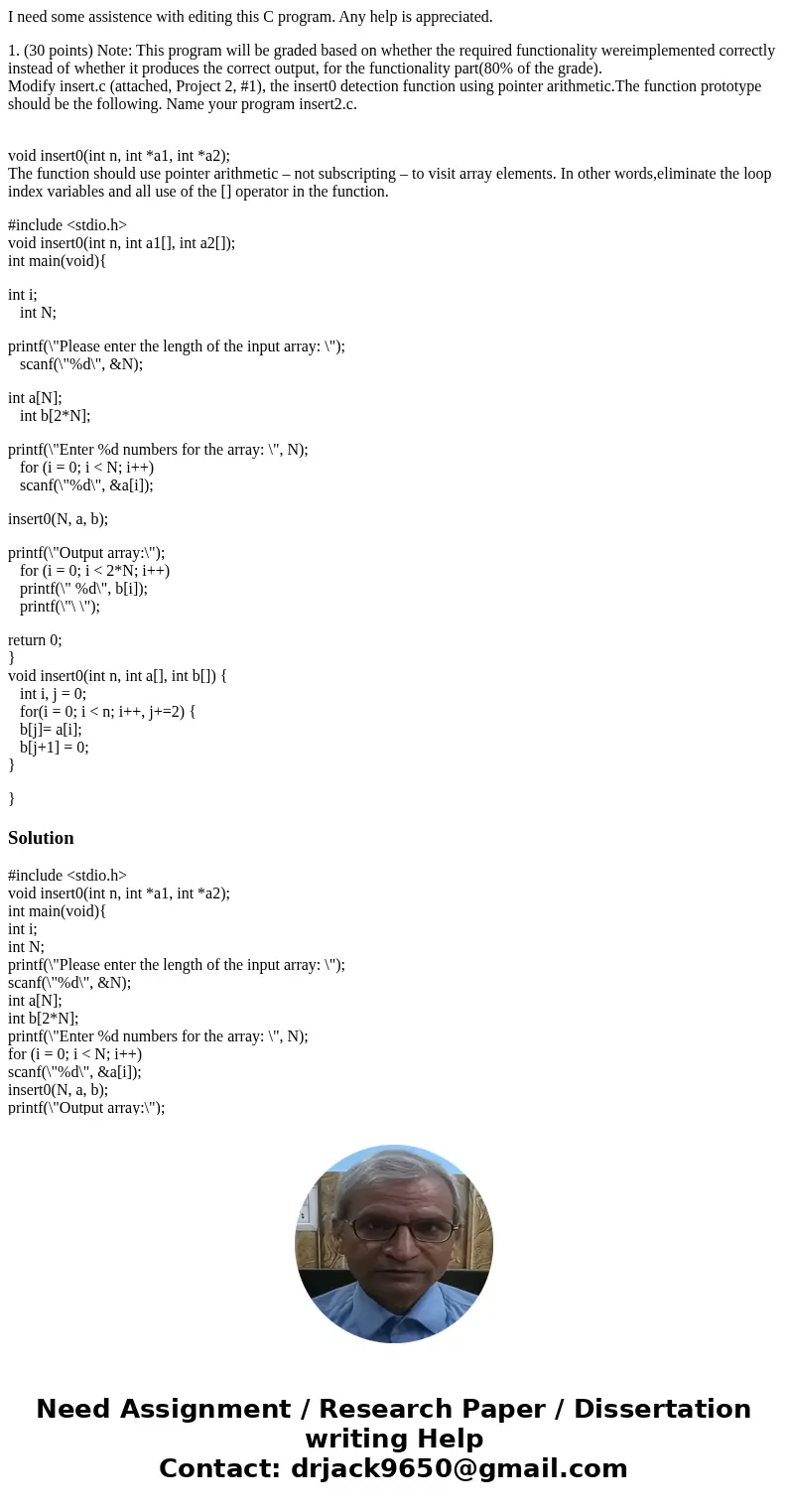 I need some assistence with editing this C program. Any help is appreciated. 1. (30 points) Note: This program will be graded based on whether the required func