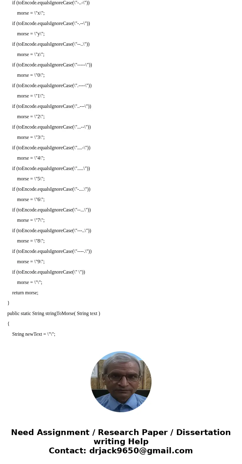 I would really appreciate it if someone was able to provide this code in Java. Morse Code translator: write a MorseTranslator class converts English text to Mor