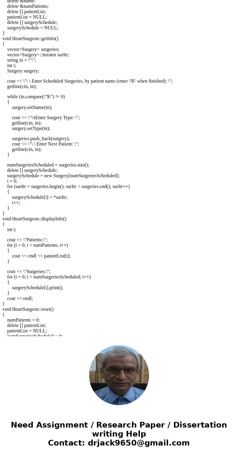 Implement in C++ Create a class named Doctor that has three member variables: name – A string that stores the name of the doctor numPatients – An integer that t