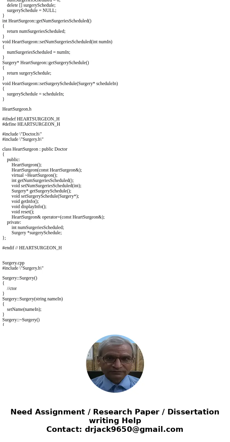Implement in C++ Create a class named Doctor that has three member variables: name – A string that stores the name of the doctor numPatients – An integer that t