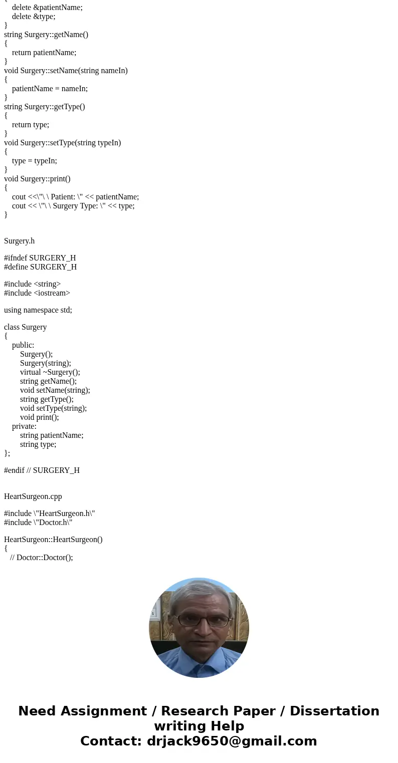 Implement in C++ Create a class named Doctor that has three member variables: name – A string that stores the name of the doctor numPatients – An integer that t