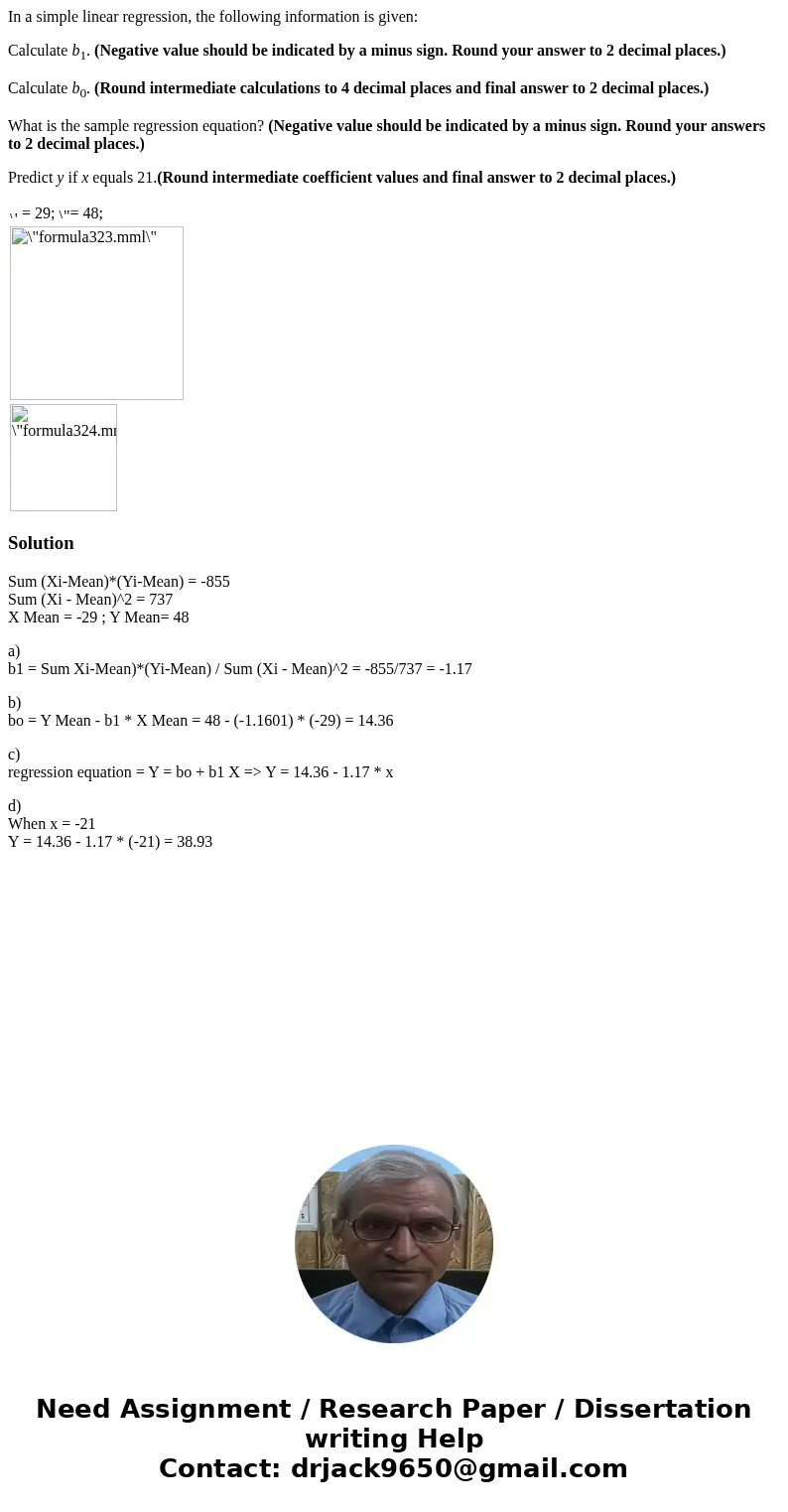 In a simple linear regression, the following information is given: Calculate b1. (Negative value should be indicated by a minus sign. Round your answer to 2 dec In a simple linear regression, the following information is given: Calculate b1. (Negative value should be indicated by a minus sign. Round your answer to 2 dec