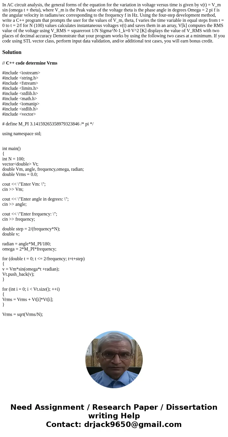 In AC circuit analysis, the general forms of the equation for the variation in voltage versus time is given by v(t) = V_m sin (omega t + theta), where V_m is t  In AC circuit analysis, the general forms of the equation for the variation in voltage versus time is given by v(t) = V_m sin (omega t + theta), where V_m is t