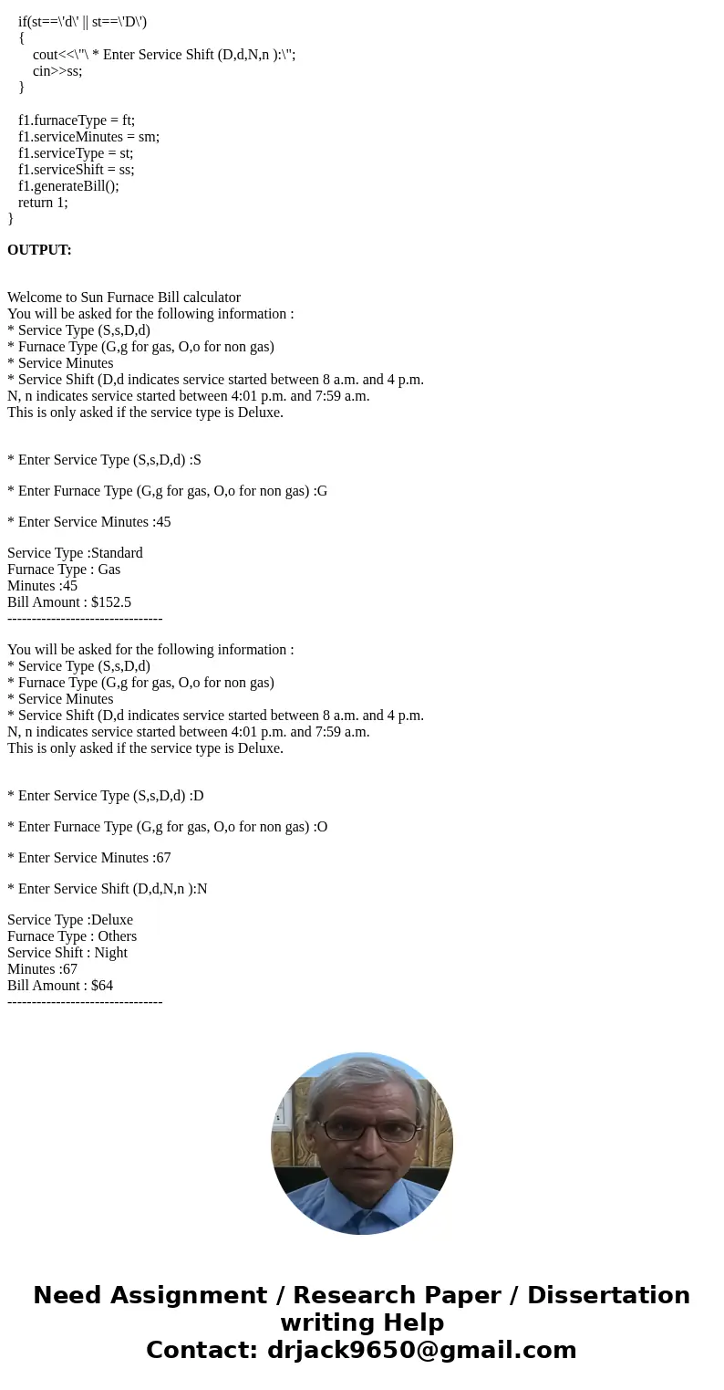 In C++, The Sun Furnace Company provides furnace repair service to residential customers. It has asked you to develop a program that calculates and outputs a cu
