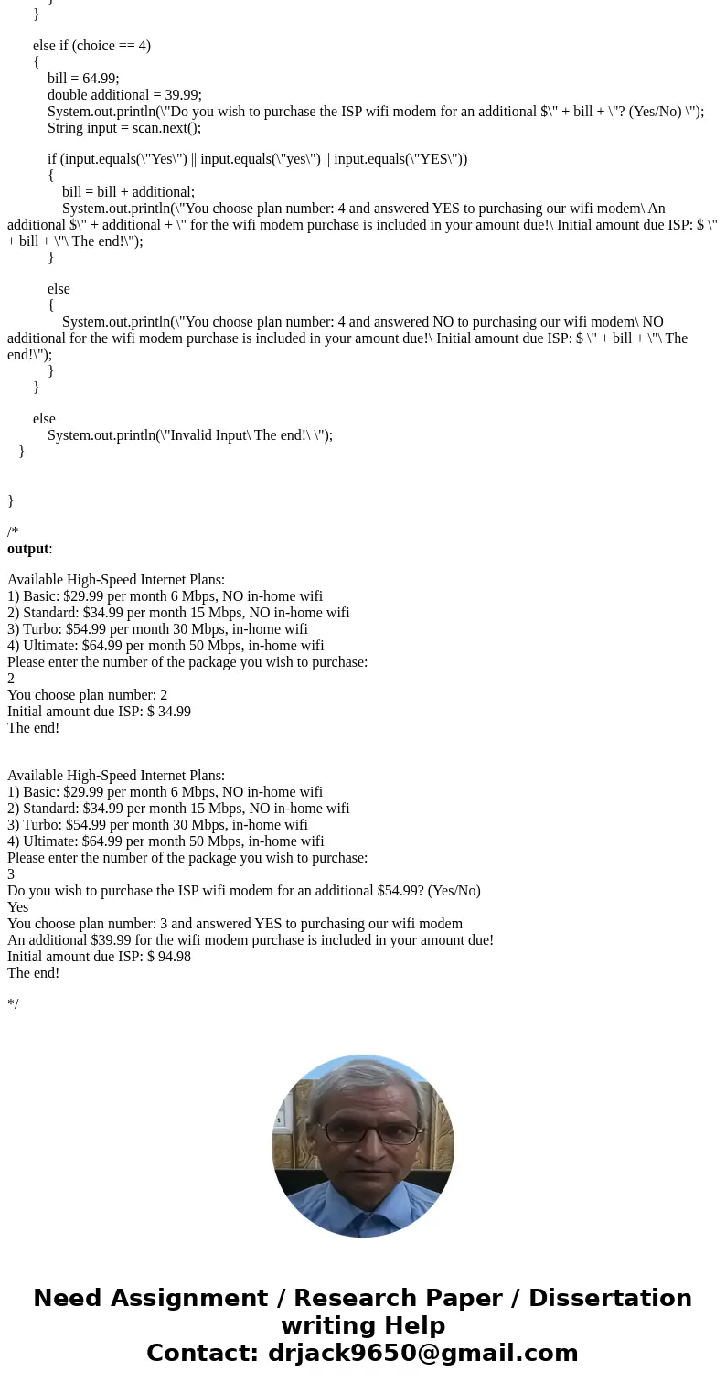 Internet Service Provider An Internet service provider has four different subscription packages for its customers: 1. Basic: $29.99 per month 6 Mbps, NO in-home