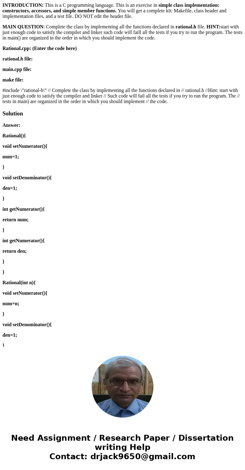 INTRODUCTION: This is a C programming language. This is an exercise in simple class implementation: constructors, accessors, and simple member functions. You wi INTRODUCTION: This is a C programming language. This is an exercise in simple class implementation: constructors, accessors, and simple member functions. You wi