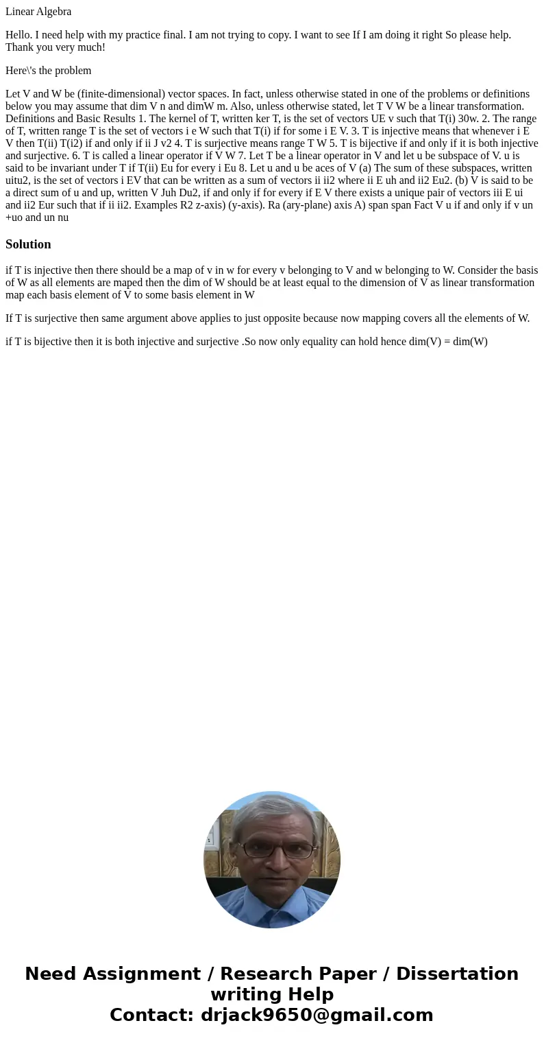 Linear Algebra Hello. I need help with my practice final. I am not trying to copy. I want to see If I am doing it right So please help. Thank you very much! Her
