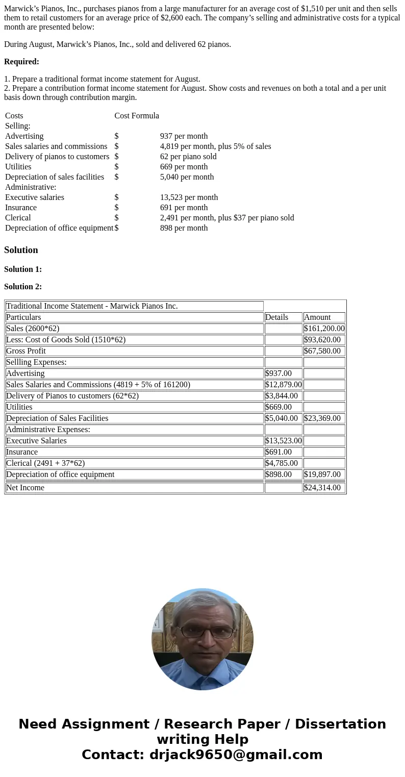 Marwick’s Pianos, Inc., purchases pianos from a large manufacturer for an average cost of $1,510 per unit and then sells them to retail customers for an average